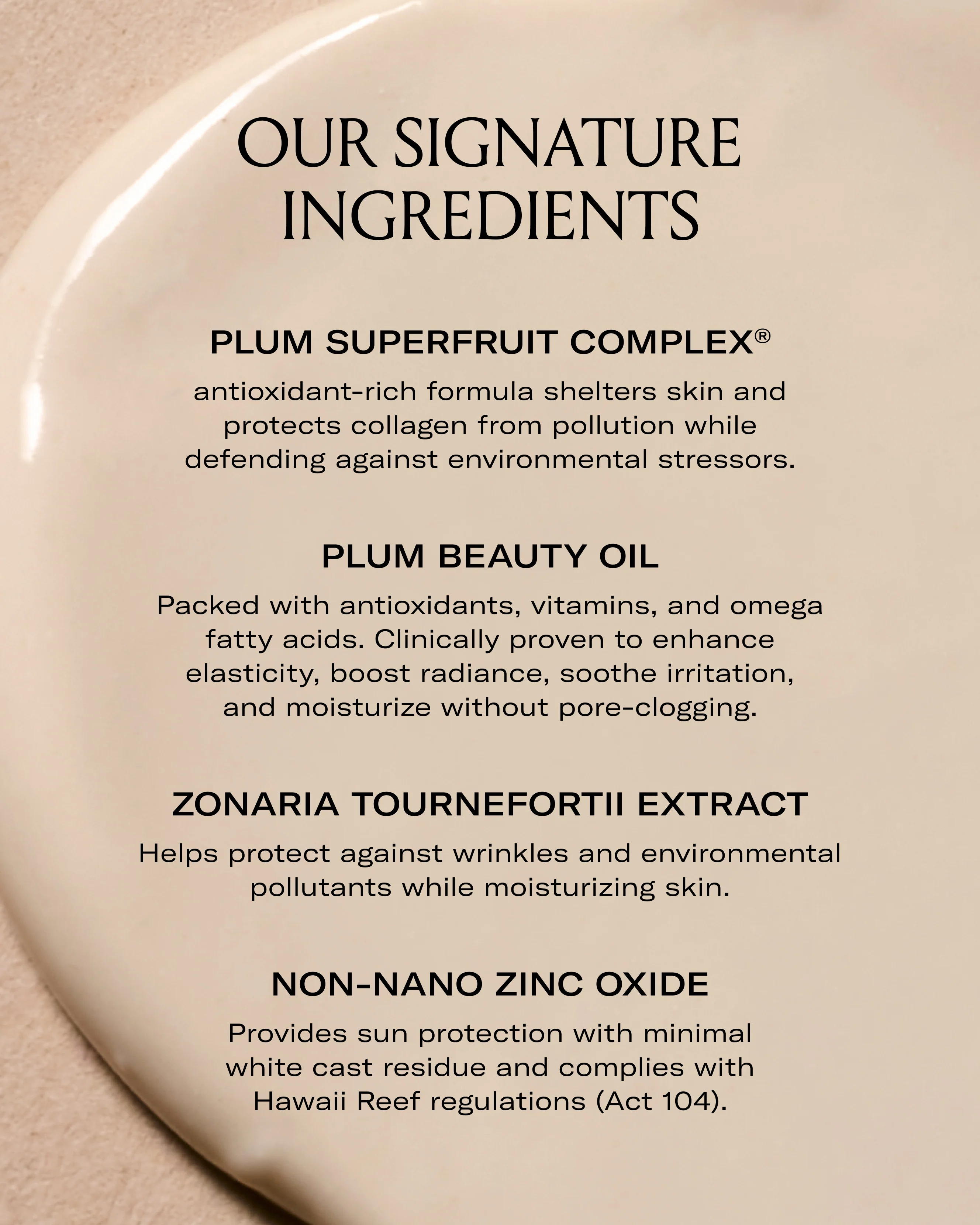 Plumscreen™ Broad Spectrum SPF 31 UVA / UVB / HEV PA+++ 2 Plumscreen™ Broad Spectrum SPF 31 UVA / UVB / HEV PA+++